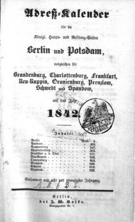 1842: Adreß-Kalender für die königl. Haupt- und Residenzstädte Berlin und Potsdam, sowie Charlottenburg : auf das Jahr ...