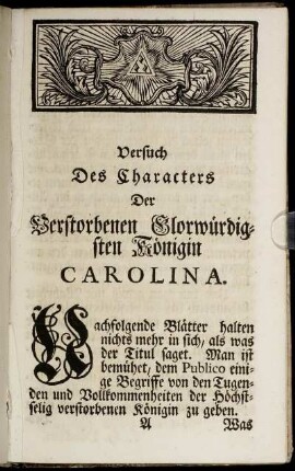 Versuch Des Characters Der Verstorbenen Glorwürdigsten Königin Carolina.