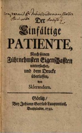 Der einfältige Patiente