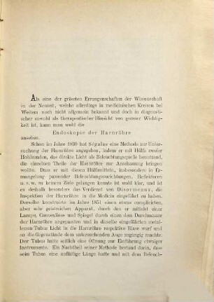 Ueber die Endoskopie der Harnröhre mit besonderer Berücksichtigung der akuten und chronischen Blennorrhoe