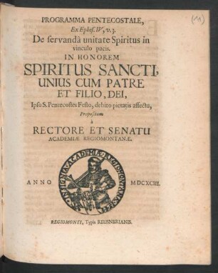 Programma Pentecostale, Ex Ephes. IV, v. 3. De servanda unitate Spiritus in vinculo pacis : In Honorem Spiritus Sancti, Unius Cum Patre Et Filio, Dei
