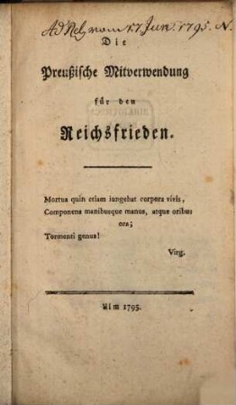 Die Preußische Mitverwendung für den Reichsfrieden - BSB Cgm 4705