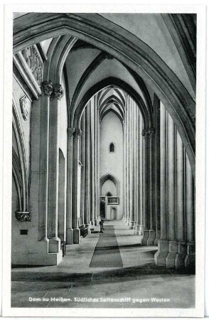 Meißen. Dom, Südliches Seitenschiff gegen Westen