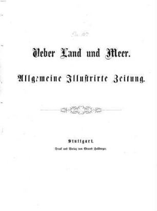 Über Land und Meer : deutsche illustrierte Zeitung. 6. 1861 = Jg. 3