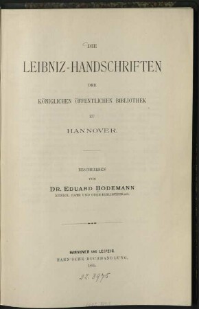 Die Leibniz-Handschriften der Königlichen Öffentlichen Bibliothek zu Hannover