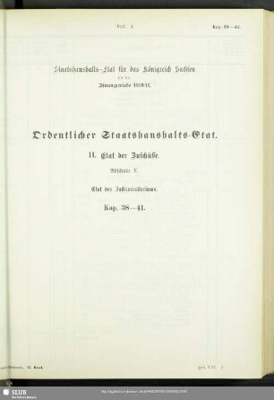 II. Etat der Zuschüsse. Abschnitt E. Etat des Justizministeriums. Kap. 38-41