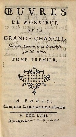 Oeuvres De Monsieur De La Grange-Chancel, 1