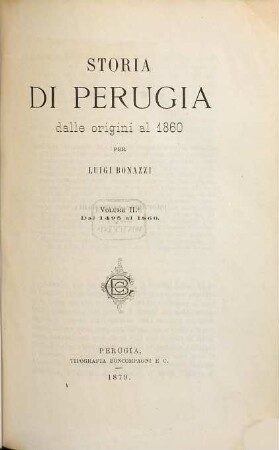 Storia di Perugia delle origini al 1860, Volume 2. Dal 1495 al 1860