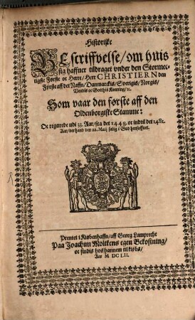 Danmarckis Rigis Krønicke : fra Kong Dan den første, oc indtil Kong Knud den 6. som er rdigerit til visse Aar oc Tider, 2. Historiske Beskriffvelse, om huis sig haffver tildraget under den Stormectigste Første oc Herre, Herr Christiern den Første aff det Naffn, Danmarckis, Sverigis, Norgis, Vendis oc Gotthis Konning, [et]c. Som vaar den første aff den Oldeborgiske Stamme: Oc regœrede udi 33. Aar, fra det 1448. oc indtil det 1481. Aar, der hand den 22. maij salig i Gud hensoffuet