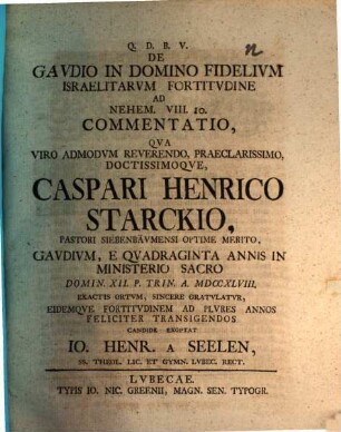 De gaudio in Domino fidelium Israelitarum fortitudine, ad Nehem. VIII, 10. commentatio