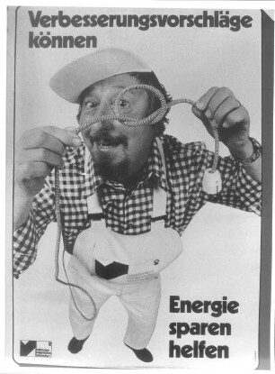 Verbesserungsvorschläge können Energie sparen helfen : Reproduktion eines Plakates der Elektrobranche. Werbung für Mitarbeiter sich an Verbesserungsvorschlägen zu beteiligen