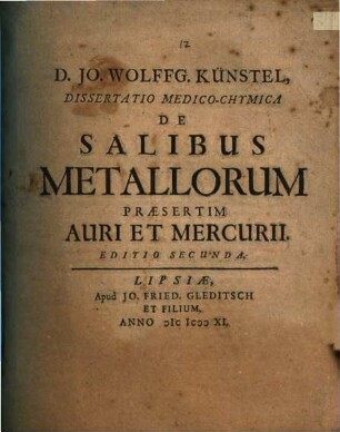 Diss. med. chym. de salibus metallorum, praesertim auri et mercurii