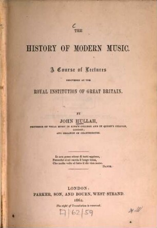 The history of modern music : A course of lectures delivered at the Royal Institution of Great Britain