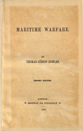 Maritime warfare : By Thomas Gibson Bowles