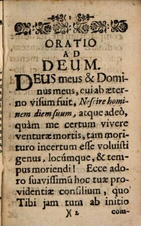 Quotidianum Mori Animae Devotae Seu Portestationes Ad Deum, Quales hominem Christianum sub mortem quidem praecipue, sed ob incertum tunc corporis, mentisque habitum anticipato quotidie facere decet : Cum quibusdam aliis precibus selectis