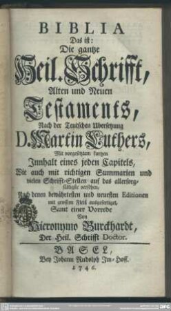 Biblia Das ist: Die gantze Heil. Schrifft, Alten und Neuen Testaments