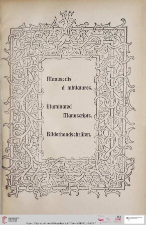 Manuscrits à miniatures. Illumniated Manuscripts. Bilderhandschriften (Nr. 1 - 80)