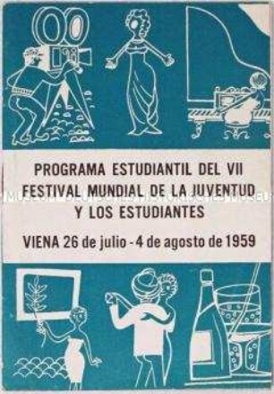 Programm der VII. Weltfestspiele der Jugend und Studenten 1959 in Wien in spanischer Sprache