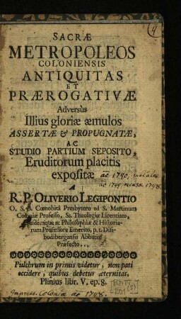 Sacrae Metropoleos Coloniensis Antiquitas et Praerogativae