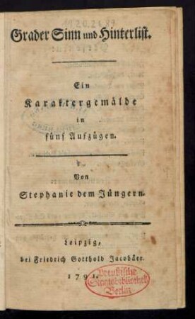Grader Sinn und Hinterlist : Ein Karaktergemälde in fünf Aufzügen