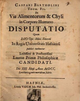 De via alimentorum et chyli in corpore humano disputatio