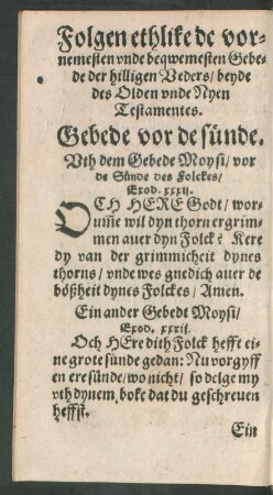 Folgen ethlike de vornemesten unde beqwemesten Gebede der hilligen Veders ...