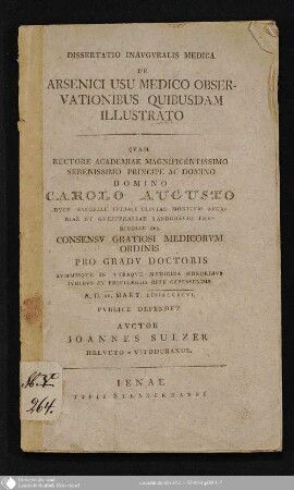 Dissertatio Inavgvralis Medica De Arsenici Usu Medico Observationibus Quibusdam Illustrato