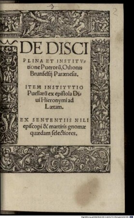 De Disciplina Et Institutione Pueroru[m] Othonis Brunfelsii Paraesis