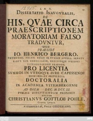 Dissertatio Inavgvralis, De His, Qvae Circa Praesciptionem Moratoriam Falso Tradvntvr