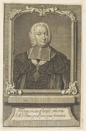 Bildnis des Bischof Franciscus Christopherus von Speyer
