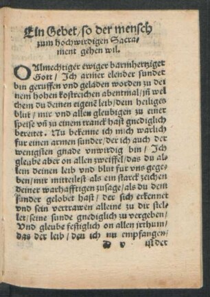 Ein Gebet/ so der mensch zum hochwirdigen Sacrament gehen wil.