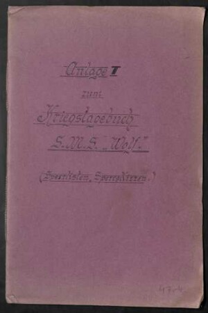 Anlage III zum Kriegstagebuch der S.M.H. "Wolf"