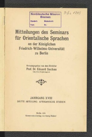 18.1915: Mitteilungen des Seminars für Orientalische Sprachen an der Friedrich Wilhelms-Universität zu Berlin