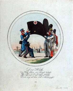 Napoleon-Karikatur: "Der Huth. Ein Huth allhier ein Haupt bedeckt; Alle sollten werden darunter gesteckt. Für alle war er eine schwere Last. Drum weg mit ihm, weil er keinem passt"