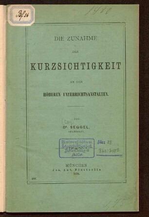Die Zunahme der Kurzsichtigkeit an den höheren Unterrichtsanstalten