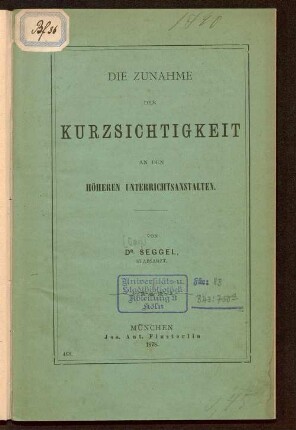 Die Zunahme der Kurzsichtigkeit an den höheren Unterrichtsanstalten