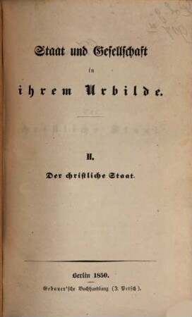 Staat und Gesellschaft in ihrem Urbilde, 1,II