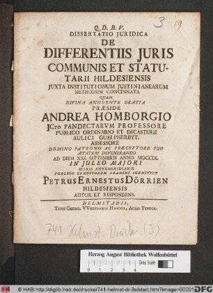 Dissertatio Juridica De Differentiis Juris Communis Et Statutarii Hildesiensis : Juxta Institutionum Justinianearum Methodum Concinnata