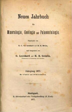 Neues Jahrbuch für Mineralogie, Geologie und Paläontologie. 1877