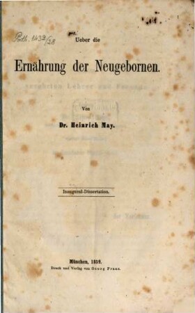 Ueber die Ernährung der Neugebornen : Inaugural-Dissertation
