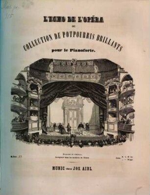 L' écho de l'opéra : ou collection de potpourris brillants sur des thèmes les plus favoris des nouveaux opéras ; arrangés pour le piano, 53. Alessandro Stradella