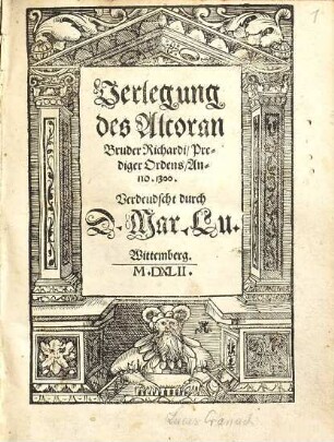 Verlegung des Alcoran Bruder Richardi, Prediger Ordens, Anno. 1300
