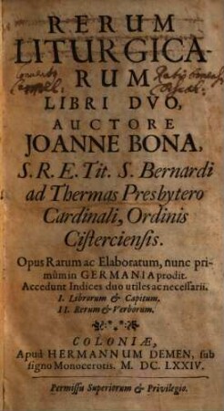 Rerum Liturgicarum Libri Dvo : Opus Rarum ac Elaboratum