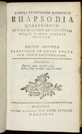 Caroli Ferdinandi Hommelii Rhapsodia Qvaestionvm In Foro Qvotidie Obvenientivm Neqve Tamen Legibvs Decisarvm