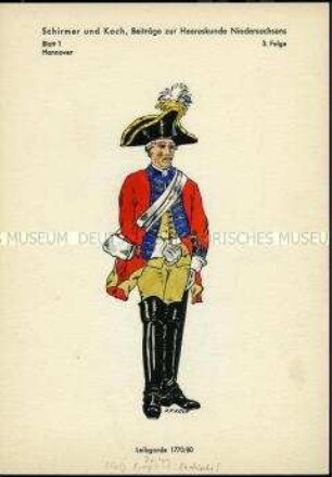 Uniformdarstellung, Leibgardist, Kurfürstentum Hannover, 1770/1780.
