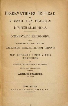 Observationes criticae in M. Annaei Lucani Pharsaliam et P. Papinii Statii silvas ...
