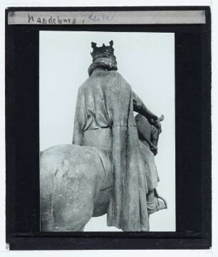 Magdeburg, Reiter (Otto I.) : Rückenansicht