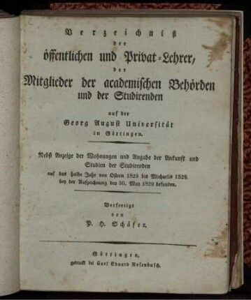 SS 1829: Verzeichniß der öffentlichen und Privat-Lehrer, der Mitglieder der academischen Behörden und der Studirenden auf der Georg-August-Universität in Göttingen