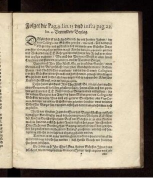 Folget die Pag. 9. lin. 15. und infra pag. 22. lin. 4. Vermeldete Beylag
