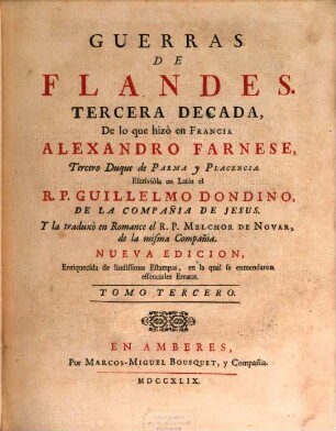 Guerras De Flandes, 3. Tercera Decada, De lo que hizò en Francia Alexandro Farnese, Tercero Duque de Parma y Placencia